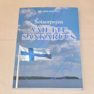 Helena Kontio Sotaorpojen vaiettu sankaruus